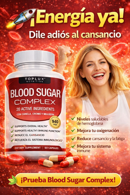 🩸 BLOOD SUGAR COMPLEX – 60 CÁPSULAS ✨Regula tus niveles de azúcar en sangre naturalmente